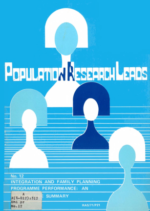 Integration and family planning programme performance : an interpretive summary of Research Projects in Malaysia and the Republic of Korea on the determinants and impact of integration in family planning programmes