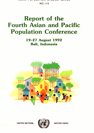Report of the Fourth Asian and Pacific Population Conference, 19-27 August 1992, Bali, Indonesia