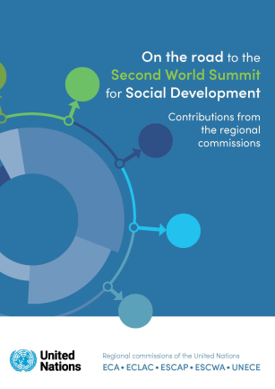 On the road to the Second World Summit for Social Development : contributions from the United Nations regional commissions