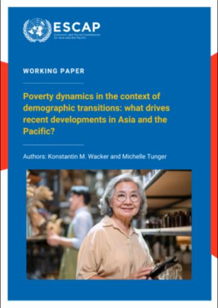 Poverty dynamics in the context of demographic transitions : what drives recent developments in Asia and the Pacific?