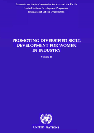 Promoting diversified skill development for women in industry : volume II