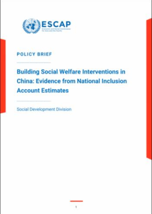 Building social welfare interventions in China : evidence from national inclusion account estimates
