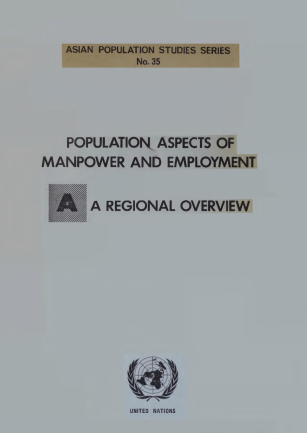 Population aspects of manpower and employment : A: a regional overview