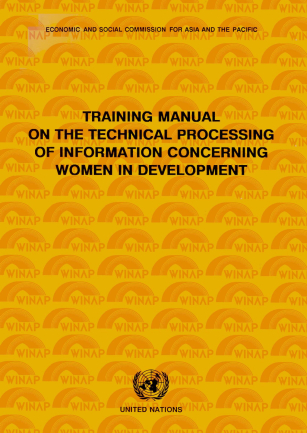 Training manual on the technical processing of information concerning women in development