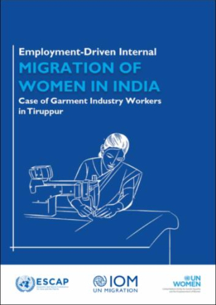 Employment-Driven Internal Migration of Women in India: The Case of Garment Industry Workers in Tiruppur
