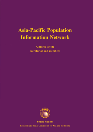Asia-Pacific population information network : a profile of the secretariat and members