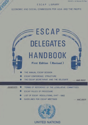 ESCAP delegates handbook : basic facts about ESCAP and the United Nations system