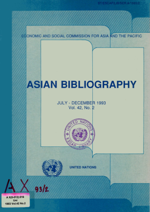 Asian bibliography : July - December 1993, Vol. 42, No. 2