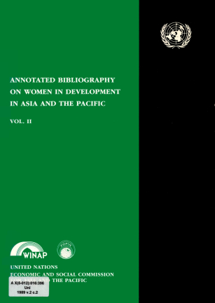 Annotated bibliography on women in development in Asia and the Pacific Vol. II