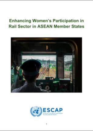 Enhancing women’s participation in rail sector in ASEAN member states