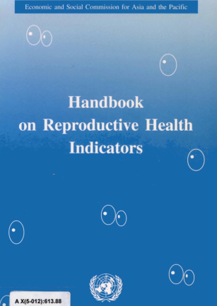Handbook on Reproductive Health Indicators