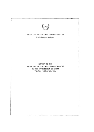 Report of the Asian and Pacific Development Centre to the 40th session of ESCAP, Tokyo, 17-27 April, 1984