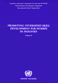 Promoting diversified skill development for women in industry : volume II