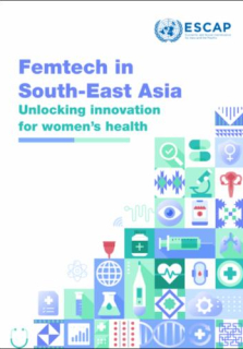 Femtech in South-East Asia : unlocking innovation for women's health