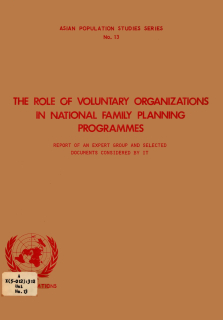 The Role of voluntary organizations in national family planning programmes : report and selected documents of the expert group on the role of voluntary organizations in national family planning programmes