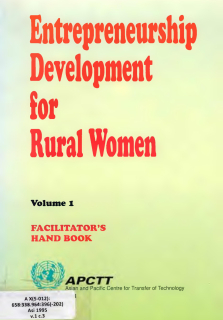 Entrepreneurship development for rural women, volume 1 : facilitator’s handbook