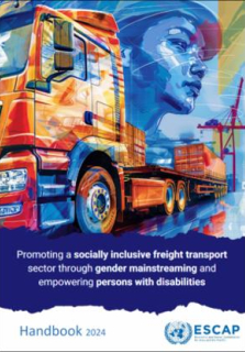 Promoting a socially inclusive freight transport sector through gender mainstreaming and empowering persons with disabilities