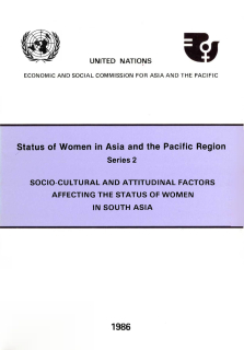 Socio-cultural and attitudinal factors affecting the status of women in South Asia