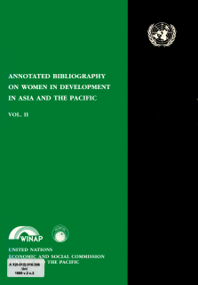 Annotated bibliography on women in development in Asia and the Pacific Vol. II
