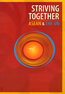 Striving together : ASEAN and the UN