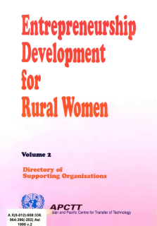 Entrepreneurship development for rural women, volume 2 : directory of supporting organizations